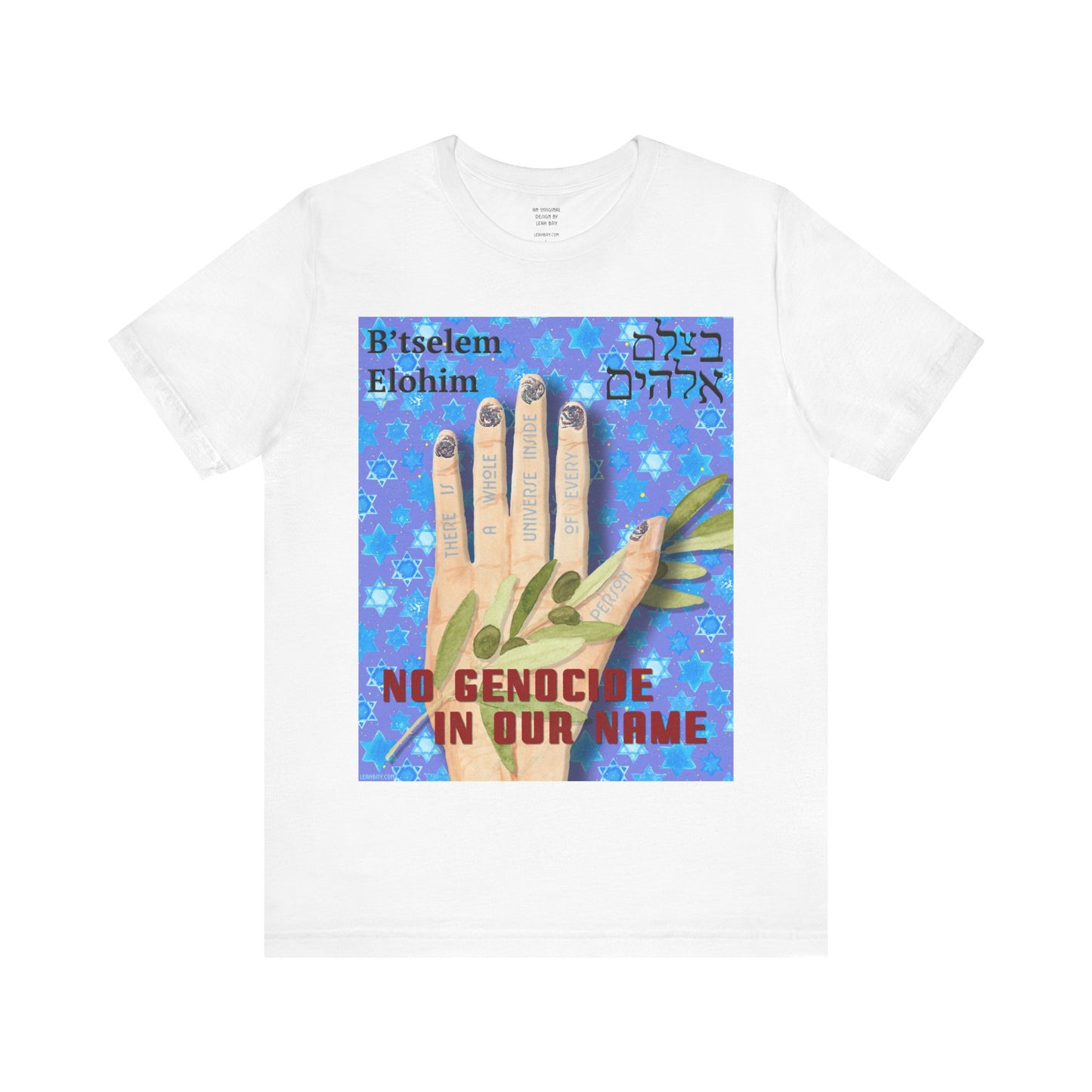 B'tselem Elohim NO GENOCIDE IN OUR NAME t-shirt