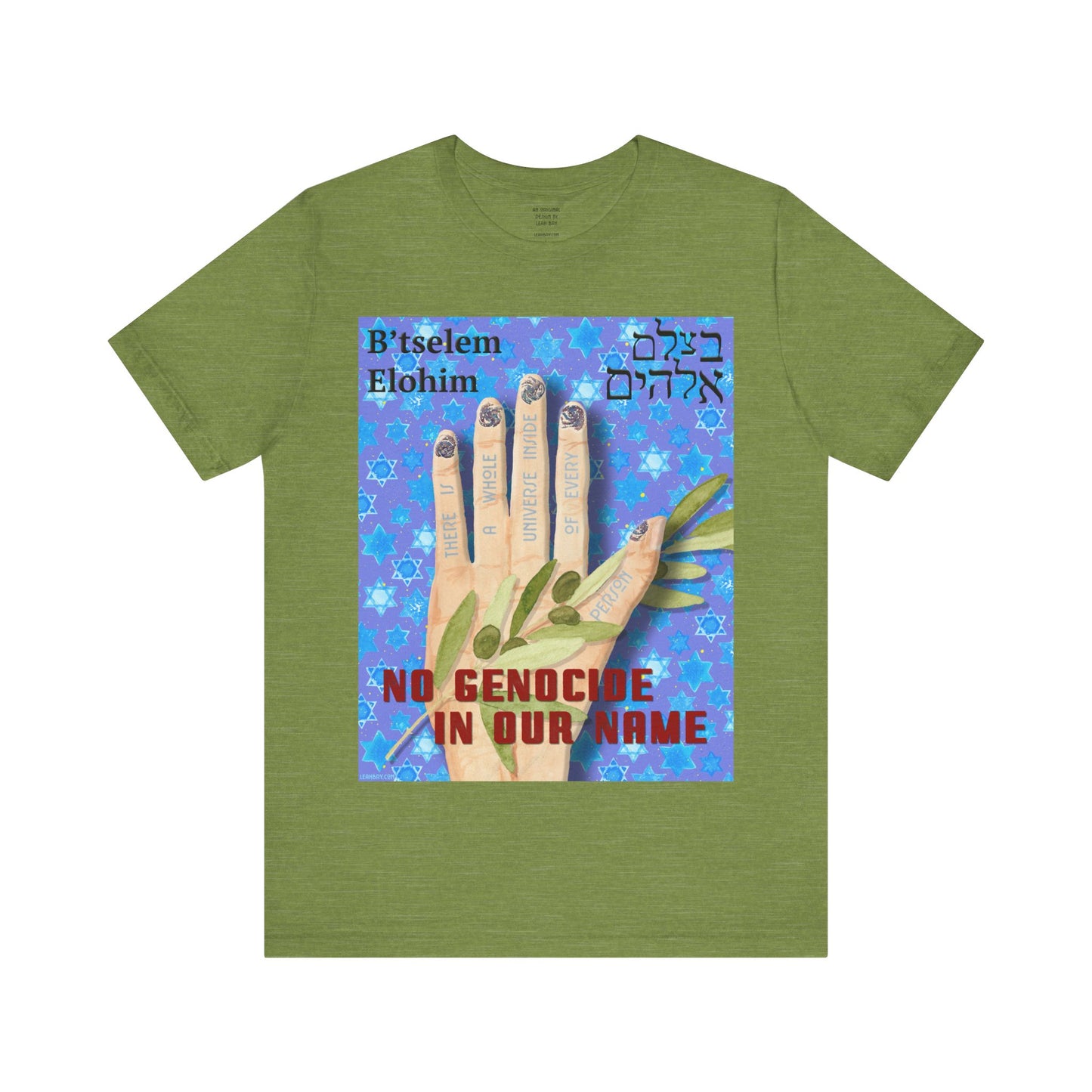 B'tselem Elohim NO GENOCIDE IN OUR NAME t-shirt